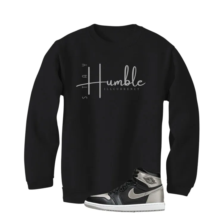 Air Jordan 1 High OG WMNS Satin Shadow Black T-Shirt (Stay Humble)| illcurrency