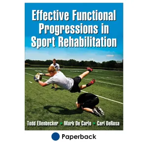 Effective Functional Progressions in Sport Rehabilitation